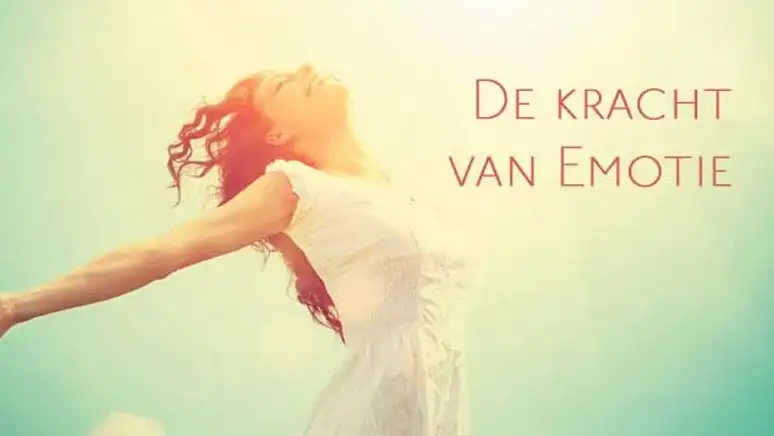 De Kracht Van De Emotie