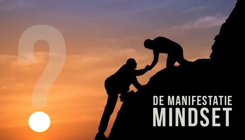 Wat Kan Ik Verwachten Als Ik Met De Manifestatie Mindset Trainingen Wil Beginnen