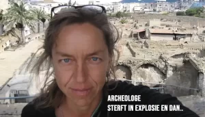 Archeologe Sterft In Explosie En Dan