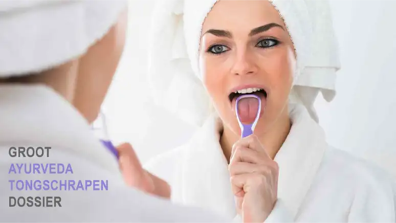 Ayurvedische Tongschrapen En Tongdiagnose Om Dagelijks Je Gezondheid Te Monitoren