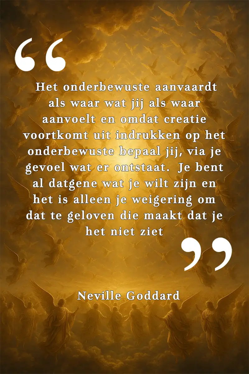Uit ‘Feeling Is the Secret’, waarin Neville uitlegt hoe gevoel en suggestie samenkomen.