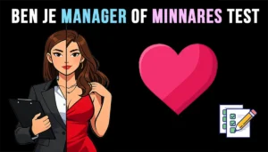 Ben je manager of minnares test